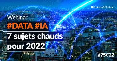 #Data #IA : Quels sujets chauds pour 2022 ?