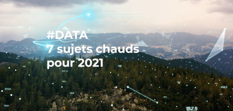 #Data : 7 sujets chauds pour 2021