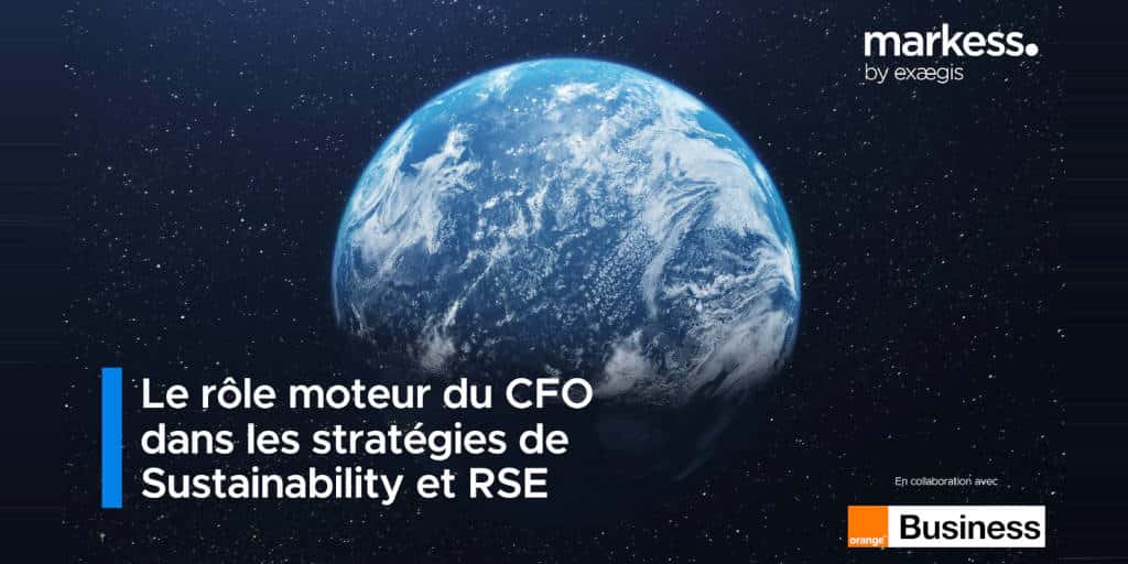 Le rôle moteur du CFO dans les stratégies Sustainability et RSE